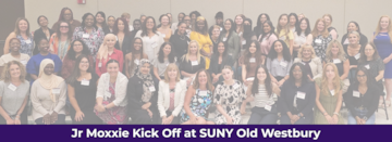 Jr Moxxie Kick Off at SUNY Old Westbury